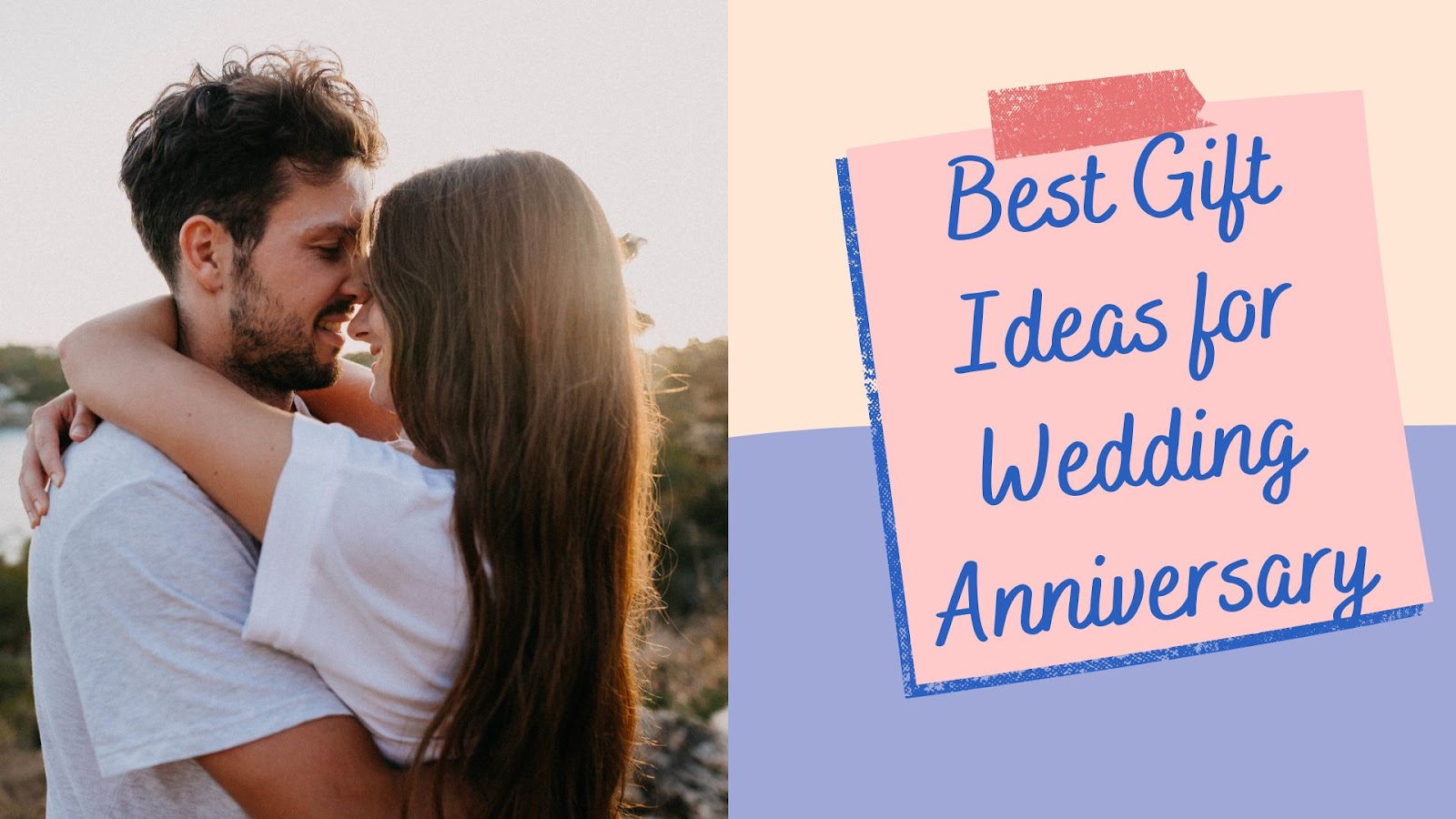 Best Gift Ideas for Wedding anniversary
